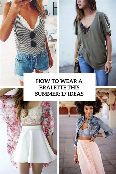 how to wear a bralette 2017